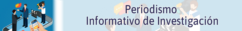 Banner - Periodismo Informativo de Investigación